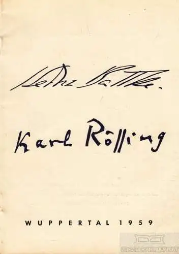 Buch: Heinz Battke, Karl Rössing. 1959, Kunst- und Museumsverein, gebraucht, gut