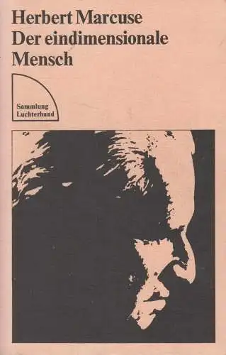 Buch: Der eindimensionale Mensch. Marcuse, Herbert, 1982, Luchterhand Verlag