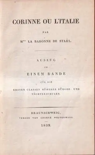 Buch: Corinne ou l'Italie, Madame la Baronne de Staël, 1839, George Westermann