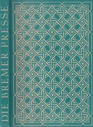 Buch: Die Bremer Presse, Lehnacker, Josef, 1964, Typographische Gesellschaft