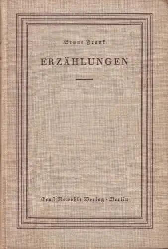 Buch: Erzählungen, Frank, Bruno, 1926, Ernst Rowohlt Verlag, gut