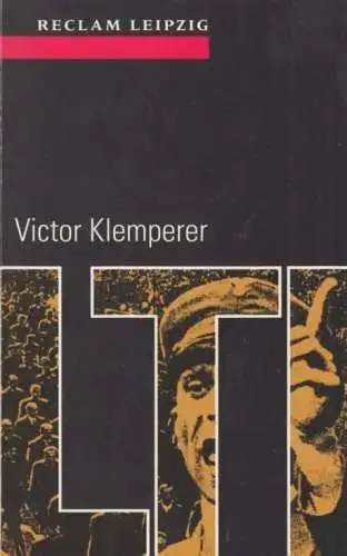 Buch: LTI, Klemperer, Victor. Reclam Bibliothek, 1996, Reclam Verlag