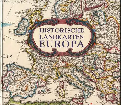 Buch: Historische Landkarten Europa, Swift, 2000, Weltbild, gut