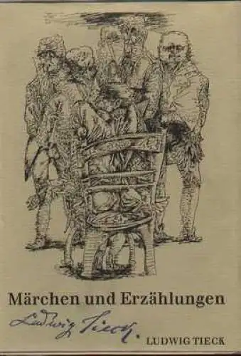 Buch: Märchen und Erzählungen, Tieck, Ludwig. 1968, Aufbau Verlag