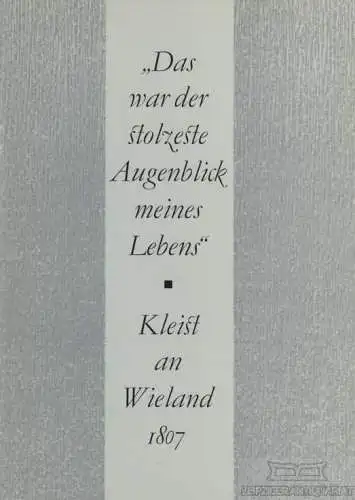 Buch: Das war der stolzeste Augenblick meines Lebens - Heinrich von... Kleist