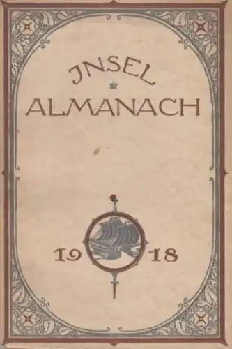 Buch: Insel-Almanach auf das Jahr 1918. Insel-Almanach, 1918, Insel-Verlag