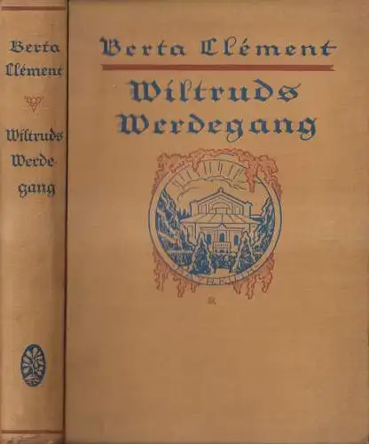 Buch: Wiltruds Werdegang, Berta Clement, Union Deutsche Verlagsgesellschaft
