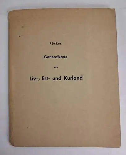 Karte: Generalkarte von Liv-, Est- und Kurland, C. G. Rücker, 1914, Franz Kluge