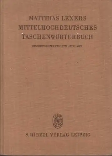 Buch: Matthias Lexers Mittelhochdeutsches Taschenwörterbuch, Lexer, Matthias