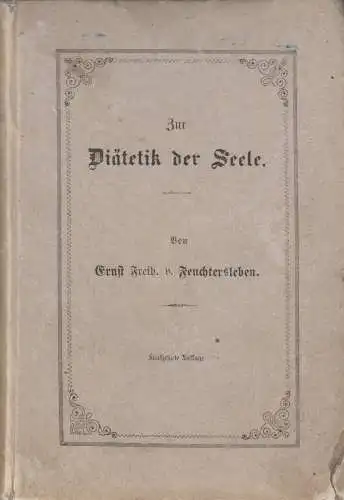 Buch: Zur Diätetik der Seele, Ernst Freiherr von Feuchtersleben, 1854, Gerold