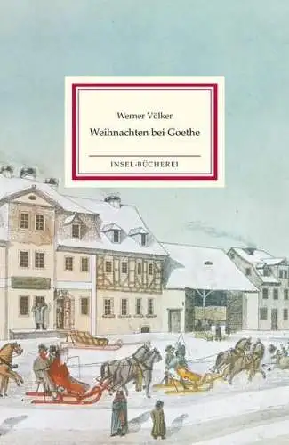 Insel-Bücherei 1456, Weihnachten bei Goethe, Völker, Werner, 2021, gebraucht