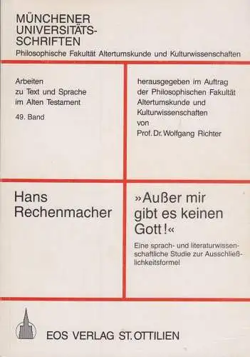 Buch: Außer mir gibt es keinen Gott! Rechenmacher, Hans, 1997, EOS Verlag