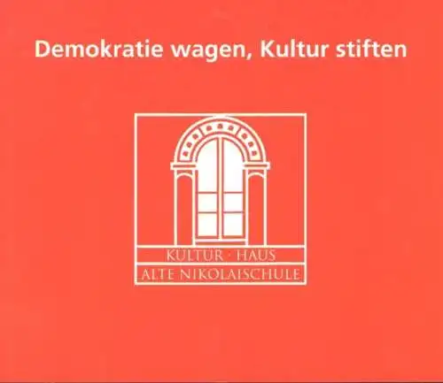 Buch: Demokratie wagen, Kultur stiften, Doehler, Olaf. 2017, Passage Verlag