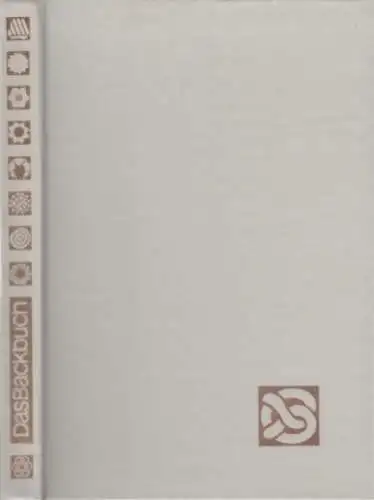 Buch: Das Backbuch, Enderlein, Hanna. 1974, Verlag für die Frau, gebraucht, gut