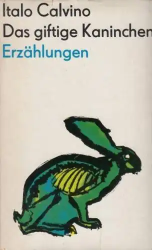 Buch: Das giftige Kaninchen, Calvino, Italo. 1964, Verlag Volk und Welt