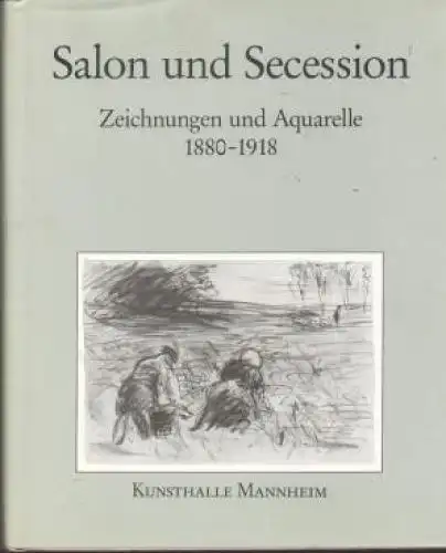 Buch: Salon und Secession, Laux, Walter Stephan. 1989, gebraucht, gut