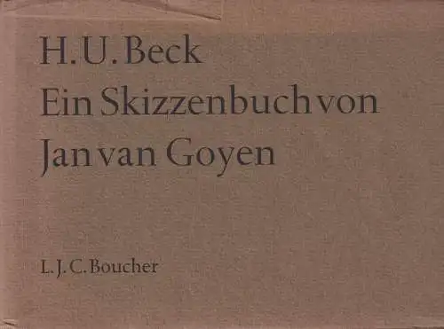 Buch: Ein Skizzenbuch von Jan van Goyen, Beck, H. U., 1966, L. J. C. Boucher