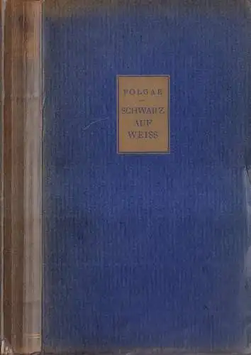 Buch: Schwarz auf Weiss, Polgar, Alfred. 1929, Rowohlt Verlag, gebraucht, gut