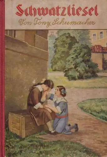 Buch: Schwatzliesel, Schumacher, Tony, ca. 1930, Ensslin & Laiblins Verlag
