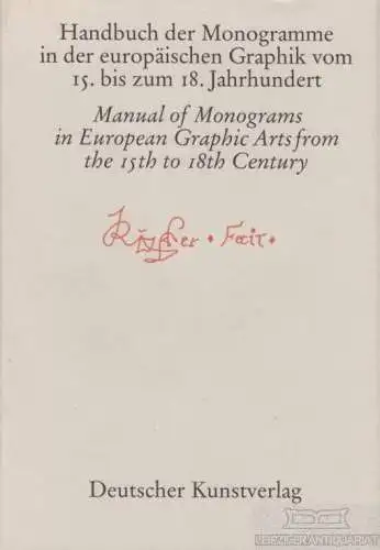 Buch: Handbuch der Monogramme in der europäischen Graphik vom 15. bis... Prein