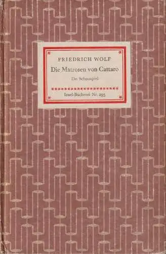 Insel-Bücherei 295, Die Matrosen von Cattaro, Wolf, Friedrich. 1962