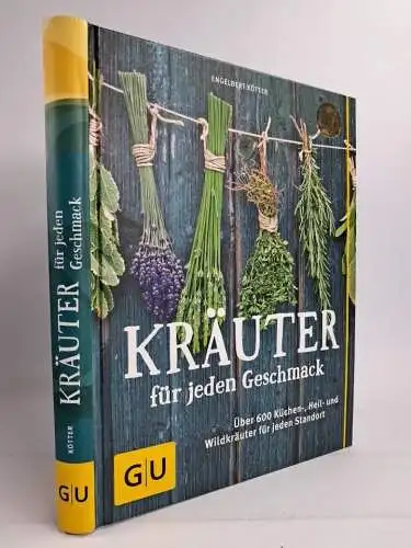Buch: Kräuter für jeden Geschmack, Engelbert Kötter, 2015, Gräfe und Unzer, GU