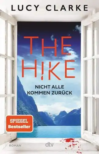 Buch: The Hike, Clarke, Lucy, 2004, dtv, gebraucht, sehr gut