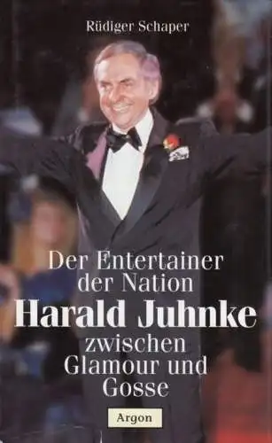 Buch: Harald Juhnke, Schaper, Rüdiger. 1997, Argon Verlag, gebraucht, gut