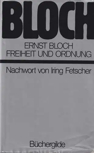 Buch: Freiheit und Ordnung und andere ausgewählte Schriften, Bloch, Ernst, 1972