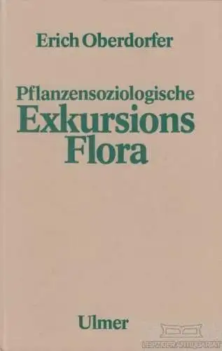 Buch: Pflanzensoziologische Exkursionsflora, Oberdorfer, Erich u.a. 1990
