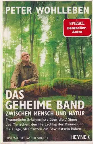 Buch: Das geheime Band zwischen Mensch und Natur, Wohlleben, Peter, 2023, Heyne