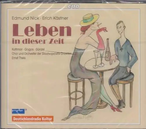 Doppel-CD: Erich Kästner u.a., Leben in dieser Zeit, 2010, Edition Radio Musiken