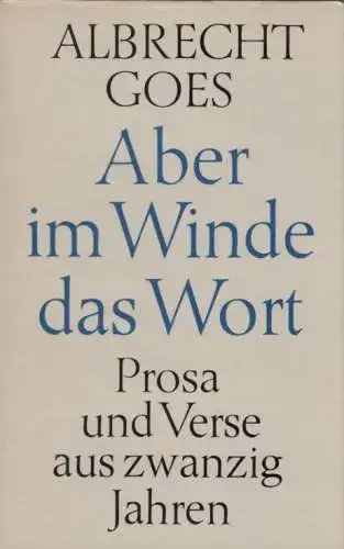 Buch: Aber im Winde das Wort, Goes, Albrecht. 1966, Union Verlag, gebraucht, gut