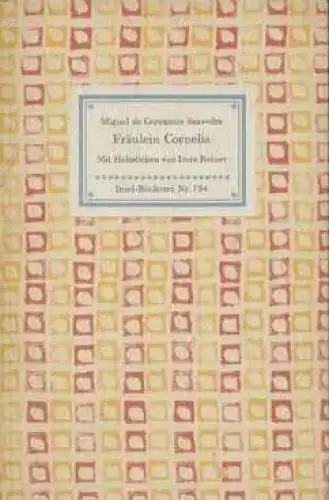 Insel-Bücherei 754, Fräulein Cornelia, Cervantes Saavedra, Miguel de. 1962 4542