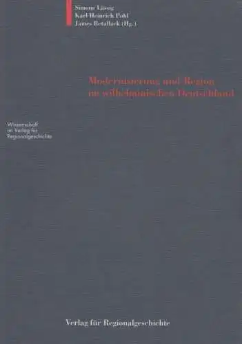 Buch: Modernisierung und Region im wilhelminischen Deutschland, Lässig. 1995