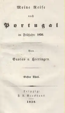 Buch: Meine Reise nach Portugal im Frühjahr 1836, Heeringen, Gustav von. 2 Bände
