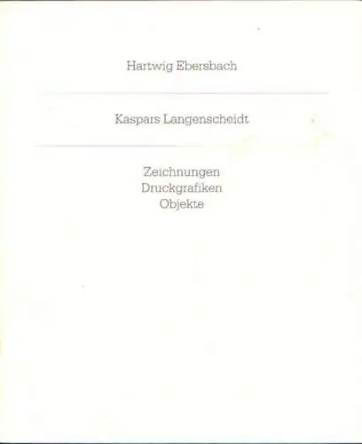 Buch: Hartwig Ebersbach, Kaspars Langenscheidt. Zeichnungen... Guth, Peter, u.a