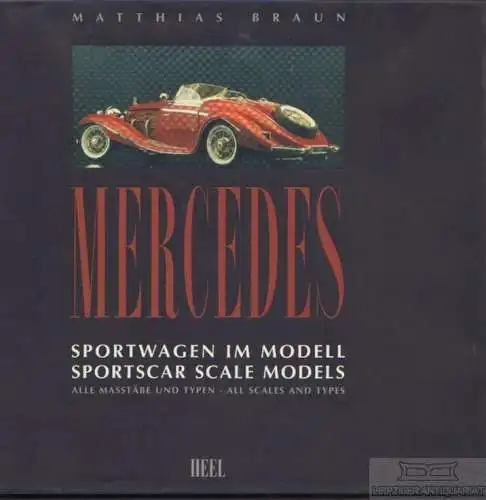 Buch: Mercedes, Braun, Matthias. 1998, Heel Verlag, gebraucht, gut