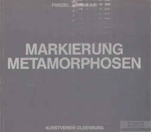 Buch: Fiedel, Grimmling. Markierung, Metamorphosen, Weichardt, Jürgen. 1988