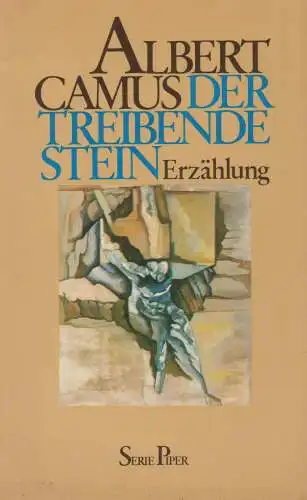 Buch: Der treibende Stein, Camus, Albert, 1986, Piper, Erzählung, gebraucht gut