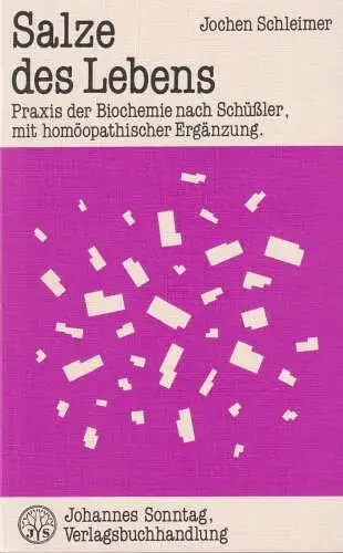 Buch: Salze des Lebens, Schleimer, Jochen, 1984, Johannes Sonntag