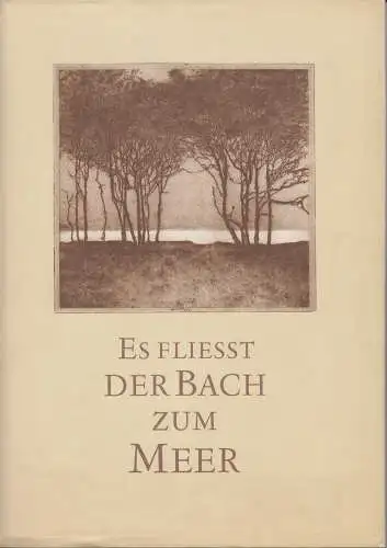 Buch: Es fliesst der Bach zum Meer, Schmidt, Manfred. 1987, Kinderbuchverl 25824