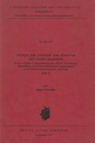 Buch: Studien zur Thematik und Struktur der Lieder Neidharts, Schneider, Jürgen