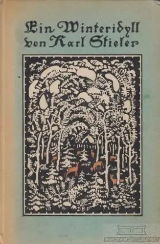 Buch: Ein Winteridyll, Stieler, Karl. Die bunten Bücher, Einhorn Verlag