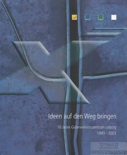 Buch: Ideen auf den Weg bringen, Nünninghoff, Thomas / Hornuf, Bernd. 2003