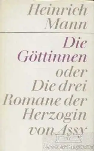 Buch: Die Göttinnen, Mann, Heinrich. Gesammelte Werke, 1976, Aufbau Verlag
