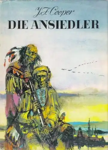 Buch: Die Ansiedler, Cooper, James Fenimore. 1972, Verlag Neues Leben