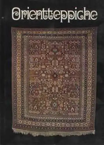 Buch: Orientteppiche, Kybalova, Ludmila. 1975, Artia Verlag, gebraucht, gut