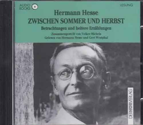 CD: Hermann Hesse - Zwischen Sommer und Herbst, 1997, Hörverlag, Gert Westphal