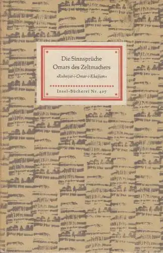 Insel-Bücherei 407, Die Sinnsprüche Omars des Zeltmachers, 1955, Insel-Verlag